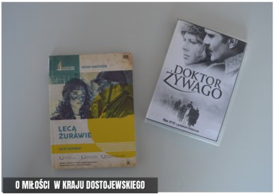 O miłości w kraju Dostojewskiego.