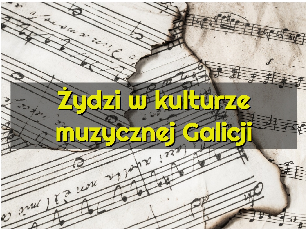 Baner - Żydzi w kulturze muzycznej Galicji.