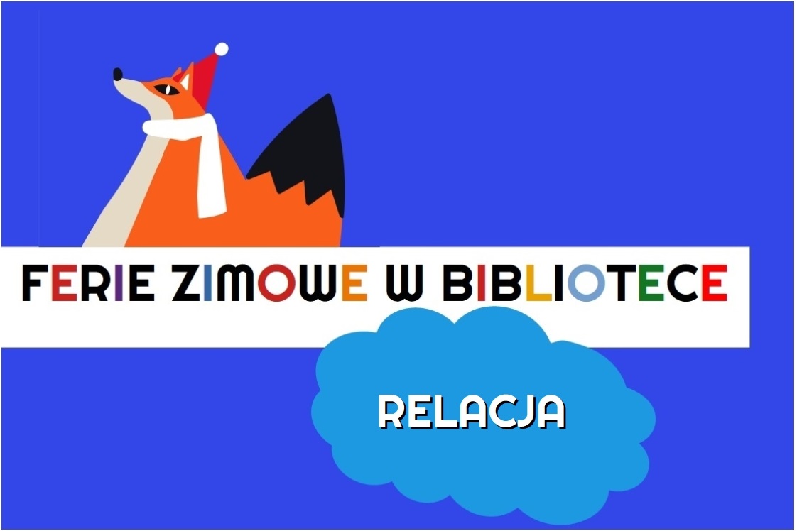 Baner - Ferie Zimowe w Bibliotece - relacja.