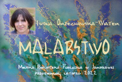 Plakat - Malarstwo Iwona Orzechowska - Wiater