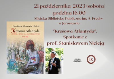 Plakat - Spotkanie z prof. Stanisławem Nicieją. 21 października, sobota, godzina 16:00